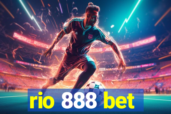 rio 888 bet